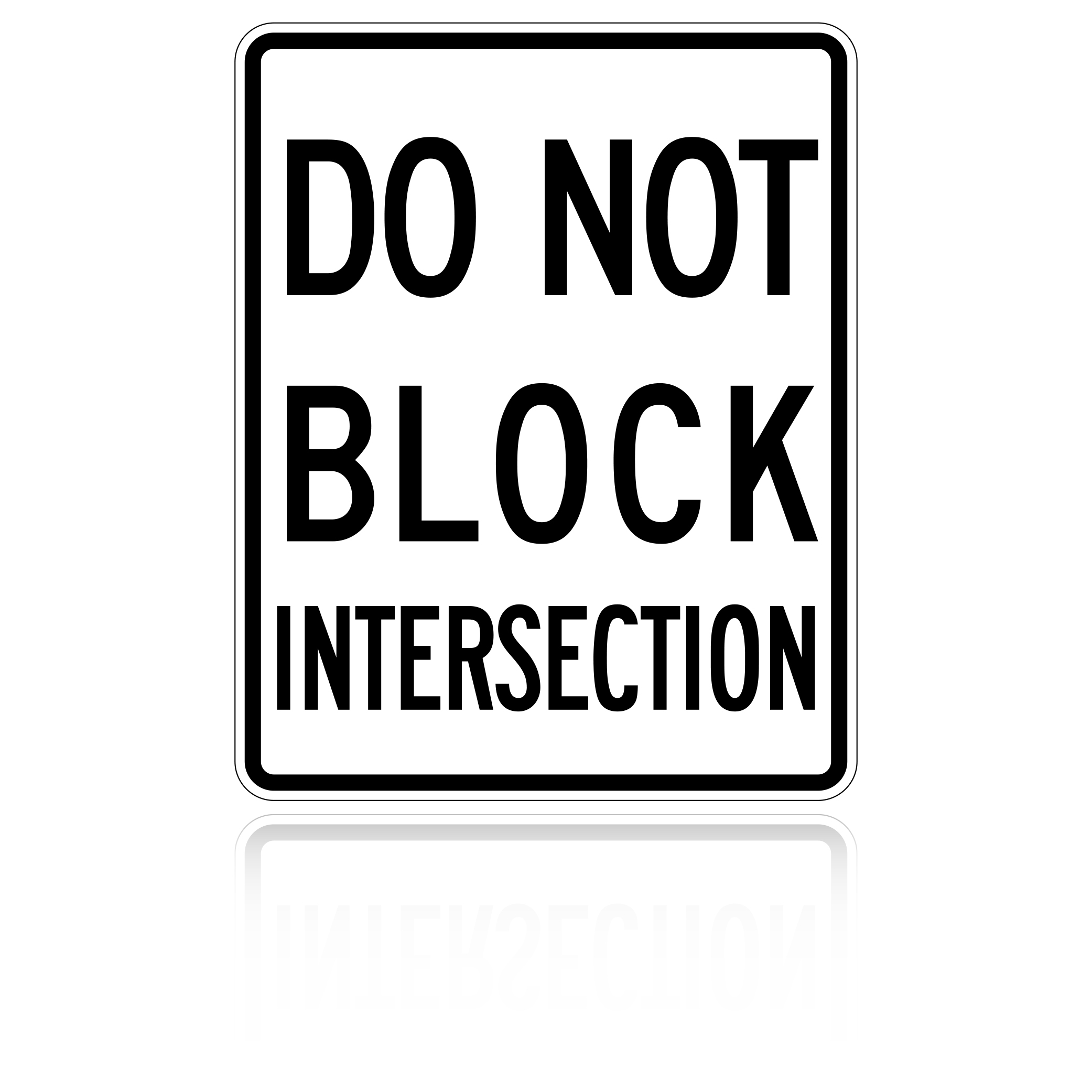 Do Not Block Intersection Sign - MUTCD R10-7