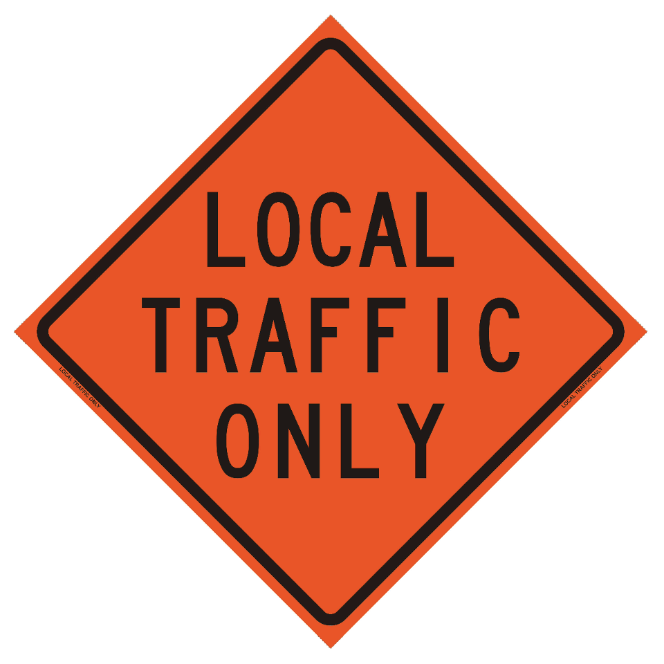 Ledlighting Solutions Local Traffic Only Roll Up Traffic Sign