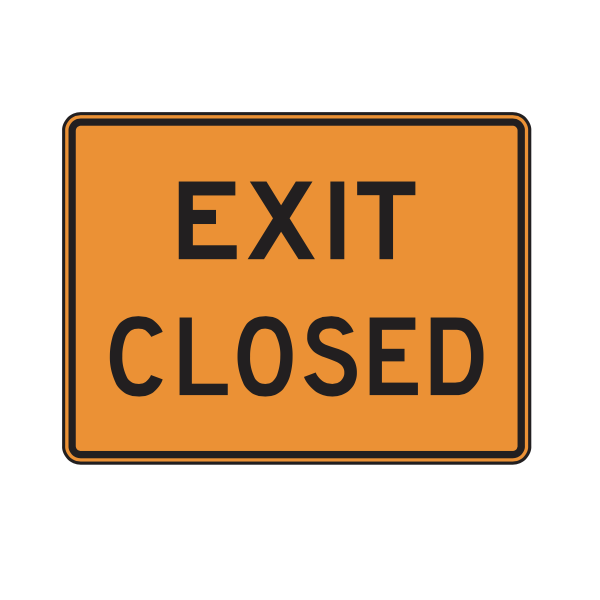 MUTCD E5-2a Exit Closed Traffic Control Sign