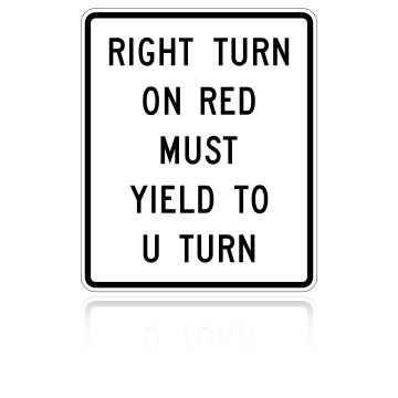 MUTCD R10-30 Right Turn On Red Must Yield To U-turn