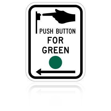 MUTCD R10-4 Push Button For Green