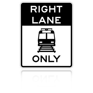 MUTCD R15-4A Right Lane Light Rail Only