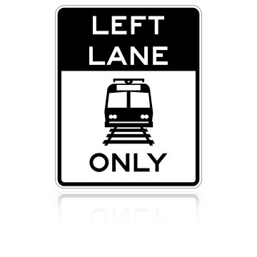 MUTCD R15-4B Left Lane Light Rail Only