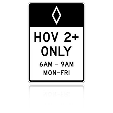 R3-11 MUTCD R3-11 HOV Only (Days & Times) (Post-mount)