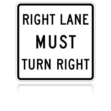 MUTCD R3-7R Right Lane Must Turn Right