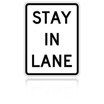 MUTCD R4-9 Stay In Lane