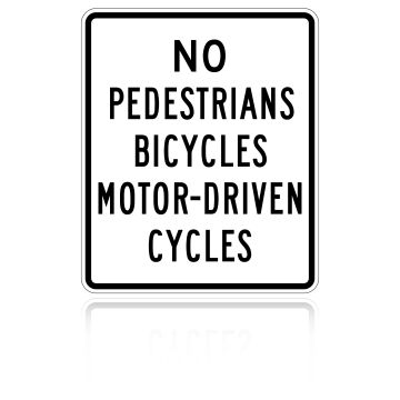 MUTCD R5-10A No Pedestrians Bicycles Motor Driven Cycles