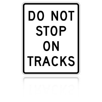 MUTCD R8-8 Do Not Stop On Tracks