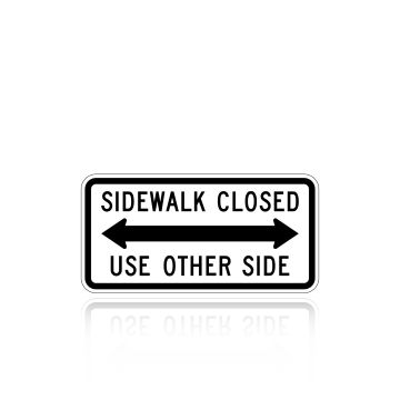 MUTCD R9-10 Sidewalk Closed Use Other Side