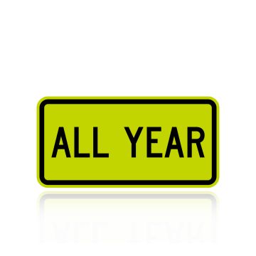 MUTCD S4-7P All Year (plaque)