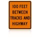 MUTCD W10-11A 100 Feet Between Tracks and Highway
