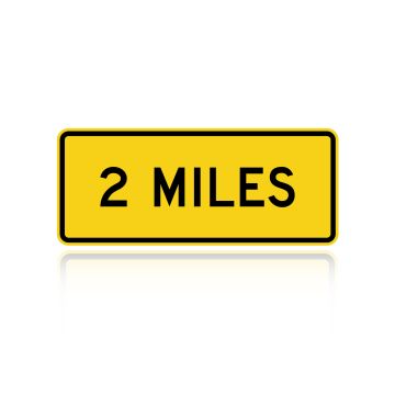 MUTCD W16-3AP (Distance) Miles (1 line) (plaque)