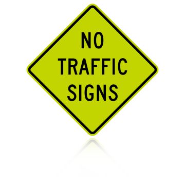 MUTCD W18-1 No Traffic Signs