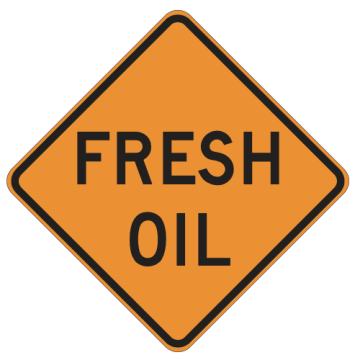 MUTCD W21-2 Fresh Oil