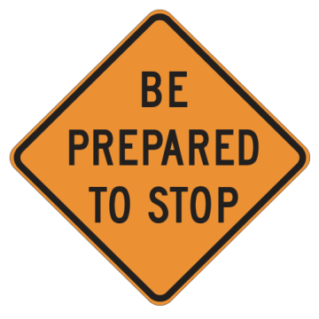 MUTCD W3-4 Be Prepared to Stop