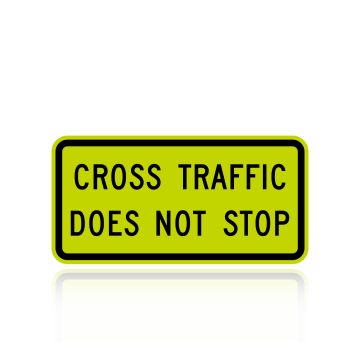 MUTCD W4-4P Cross Traffic Does Not Stop