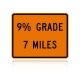MUTCD W7-3BP 9% Grade 7 Miles
